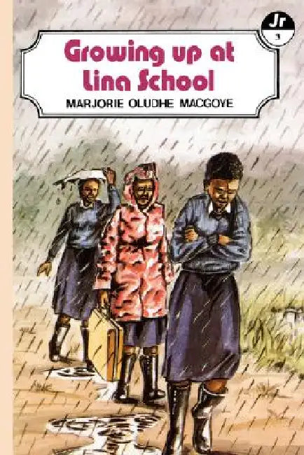 Growing Up at Lina School by M. O. Macoye