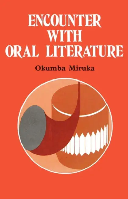 Encounter with Oral Literature by Okumba Miruka, Simon Okumba Miruka