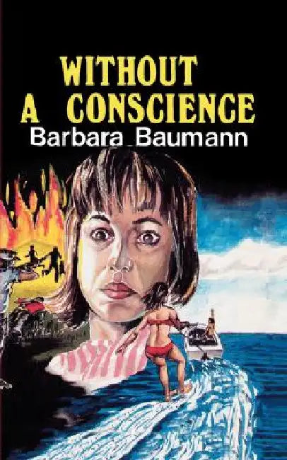 Without a Conscience by Barbara Baumann, Chris Maina Peter