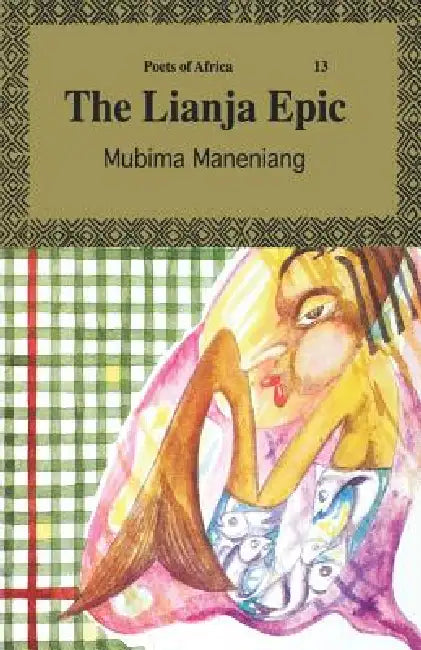 The Lianja Epic by Mubima Maneniang', Maneniang Mubima