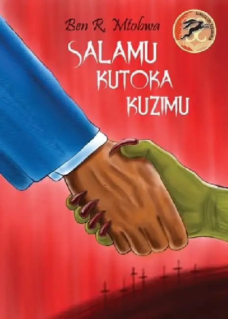 Salamu Kutoka Kuzimu by Ben Mtobwa
