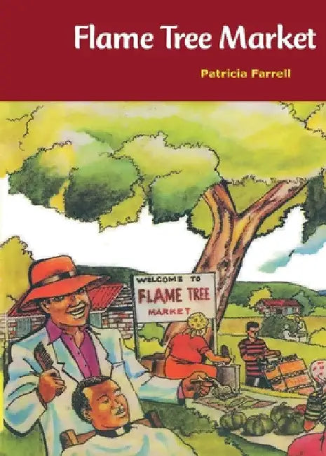 Flame Tree Market by Patricia Farrell