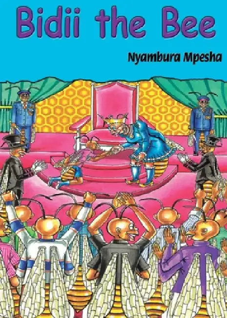 Bidii the Bee by Nyambura Mpesha