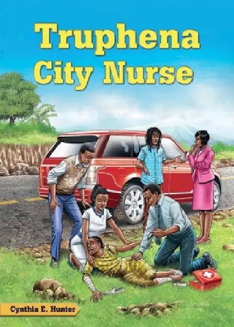 Truphena City Nurse by Cynthia E. Hunter