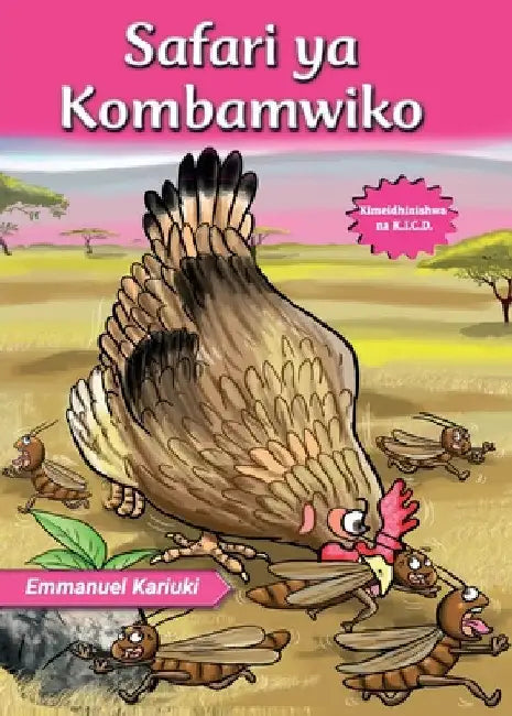 Safari ya Kombamwiko by Emmanuel Kariuki