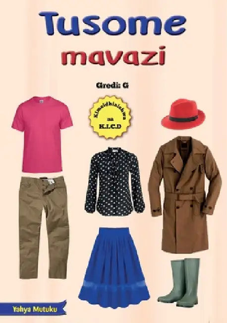 Tusome Mavazi by Yahya Mutuku