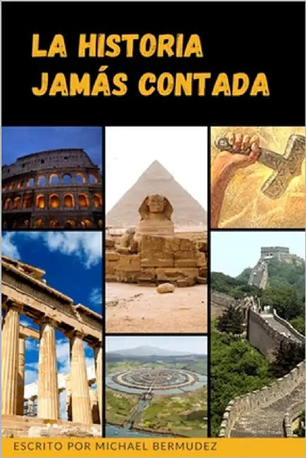 La historia jamás contada by Bermudez, Michael