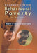Escaping from Behavioural Poverty in Uganda. the Role of Culture and Social Capital by J. C. Munene