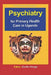 Psychiatry for Primary Health Care in Ug by Emilio Ovuga