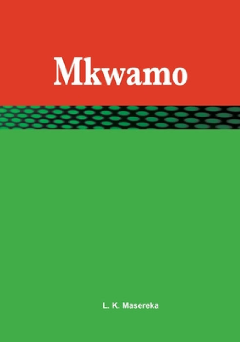 Mkwamo by Masereka Levi Kahaika