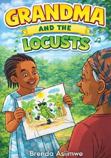 Grandma and the Locusts by Brenda Asiimwe