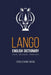 Lango-English Dictionary by Donald Mark Omong