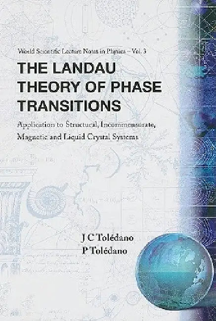 Landau Theory of Phase Transitions (V3): The: Application to Structural by Toledano J C