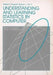 Understanding and Learning Statistics by Computer by DAVID H. Robinson, Mark C. K. Yang