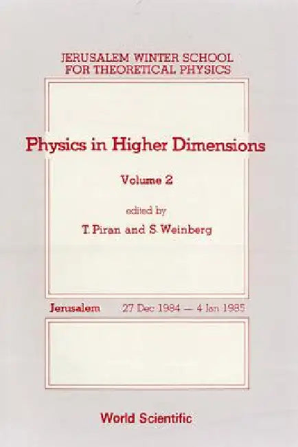 Physics in Higher Dimensions (P/H) by T. Piran S. Weinberg