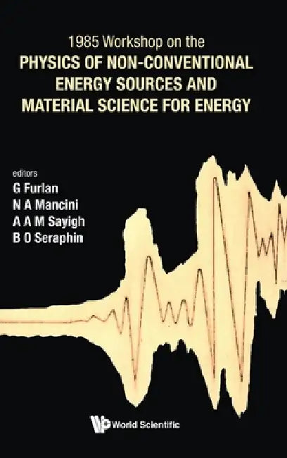 Physics of Non-Conventional... (V3) by Mncin Sayigh Seraphin Mancin G. Furlan