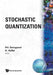 Stochastic Quantization by Poul Henrik Damgaard, H. Huffel