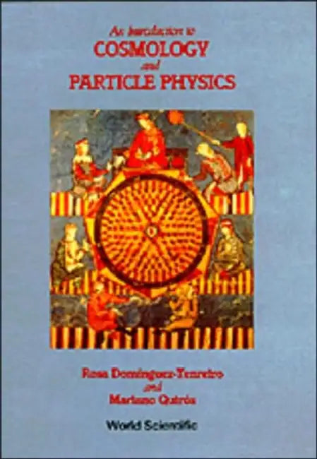 An Intro to Cosmology & Particle Physics by Tenreiro R