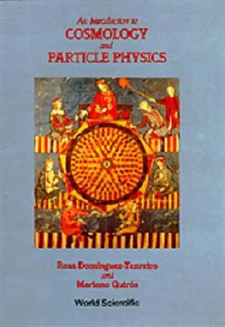 An Intro to Cosmology & Particle Physics by Tenreiro R