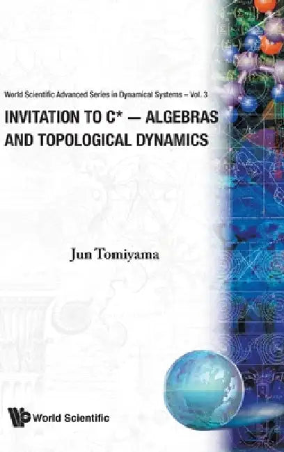 Invitation to C*-Algebras &... (V3) by Tomiyama J