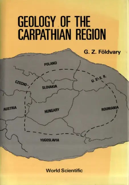 Geology of the Carpathian Region (B/H) by Foldvary G