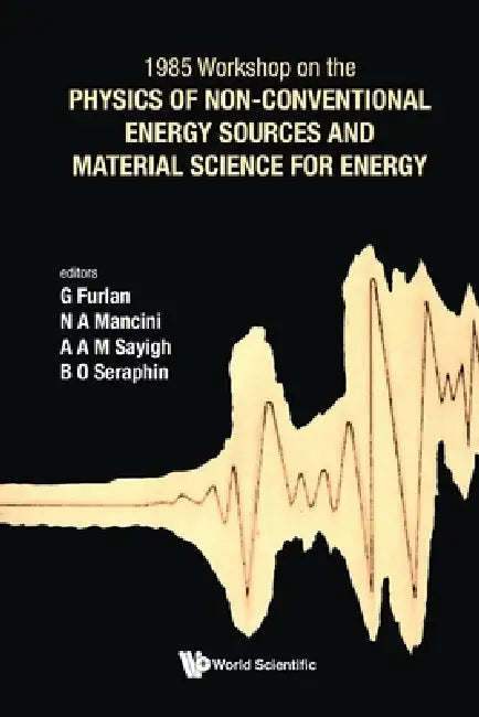 Physics of Non-Conventional... (V3) by Mncin Sayigh Seraphin Mancin G. Furlan