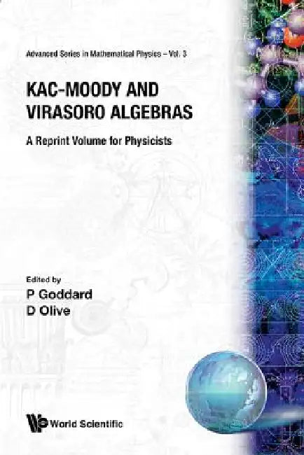 Kac-Moody & Virasoro Algebras (V3) by Goddard P