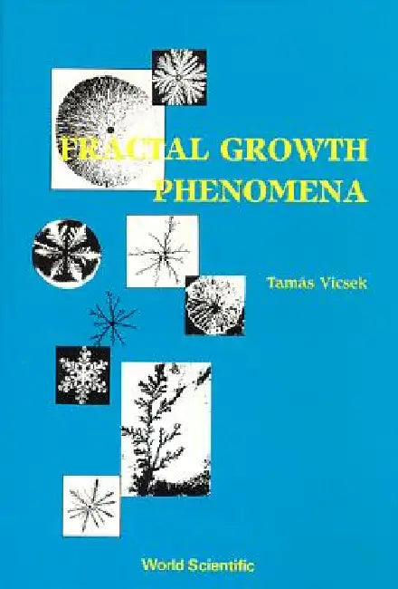 Fractal Growth Phenomena (B/H) by Vicsek T