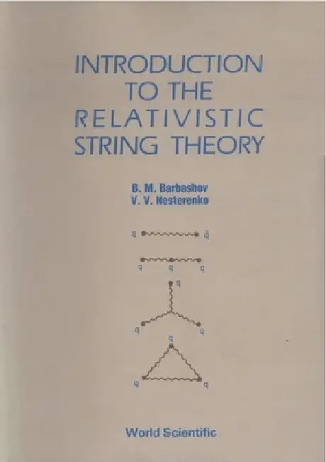 Intro to the Relativistic String Theory by Barbashov B M