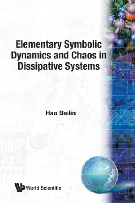 Elementary Symbolic Dynamics & Chaos In. by Bai-Lin Hao