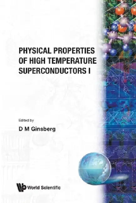 Physical Properties of High Temp...I by Ginsberg D M