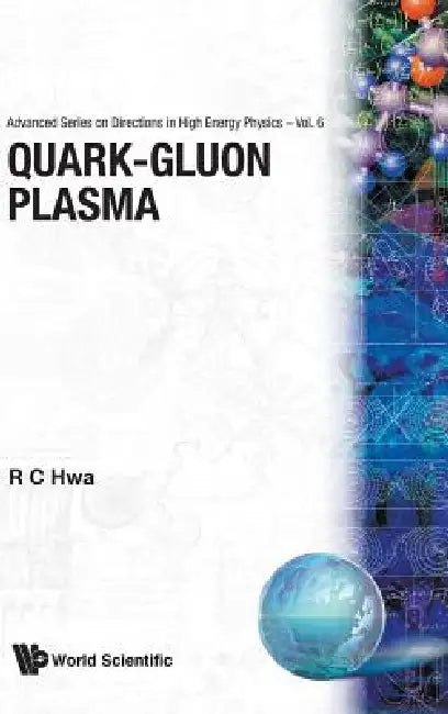 Quark Gluon Plasma (V6) by R. C. Hwa