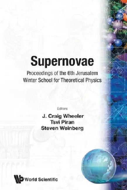 Supernovae-6th Jerusalem Winter Sch for by Piran T