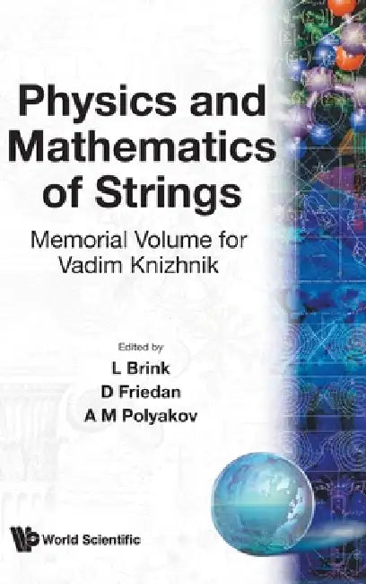 Phys. & Mathematics of Strings (B/H) by Brink L
