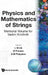 Phys. & Mathematics of Strings (B/H) by Brink L