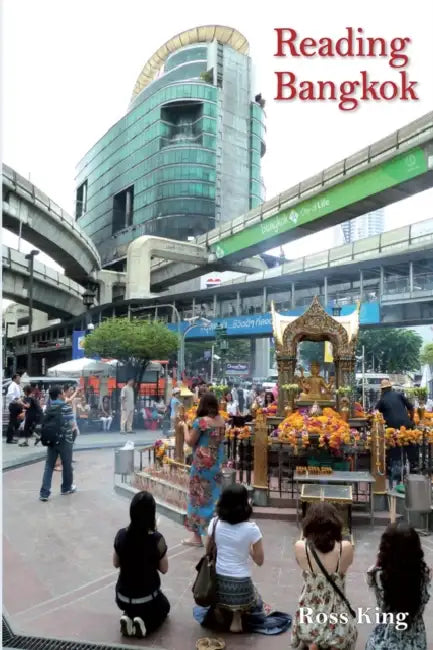Reading Bangkok by Ross King