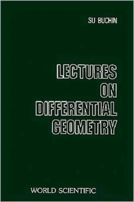 Differential Geometry - Lectures on by Buchin Su