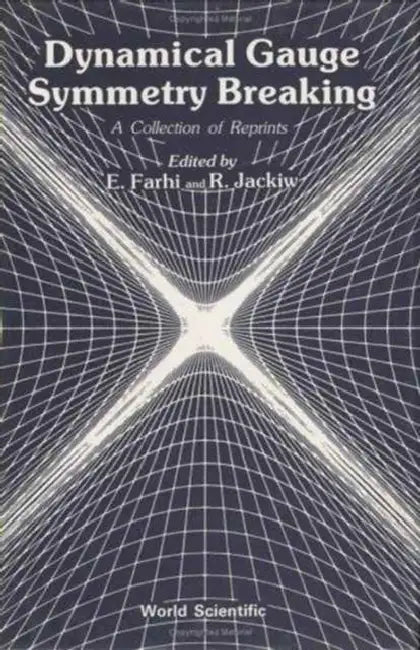 Dynamical Gauge Symmetry Breaking by Farhi E