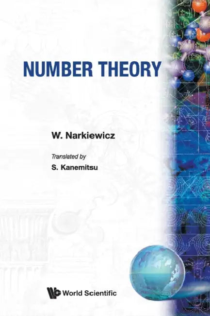 Number Theory by W. Narkiewicz, Shigeru Kanemitsu