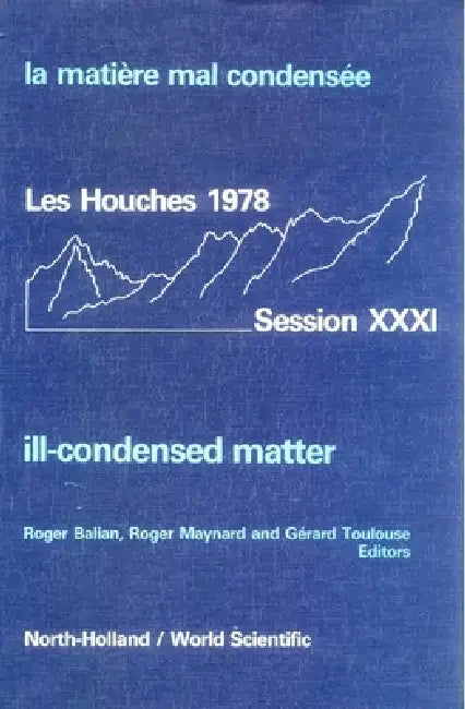 Ill-Condensed Matter (B/H) by Al R Balian Et