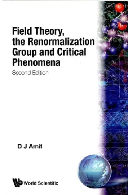 Field Theory, Renormalizatn Grp 2ed by D. Amit