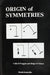 Origin of Symmetries by C. D. Froggatt, H. B. Nielsen