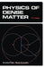 Physics of Dense Matter (P/H) by Y. C. Leung