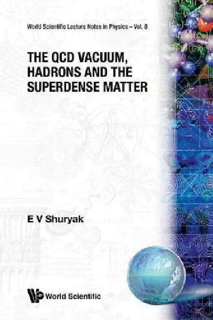 QCD Vacuum, Hadrons & Superdense... (V8) by Shuryak E V