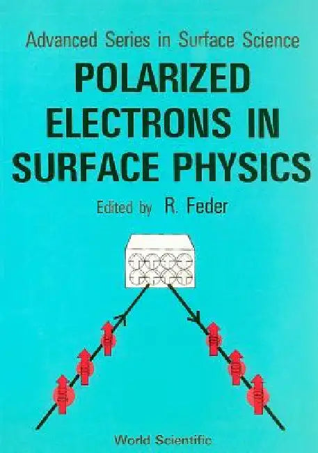 Polarized Electrons in Surface... (V1) by Feder R