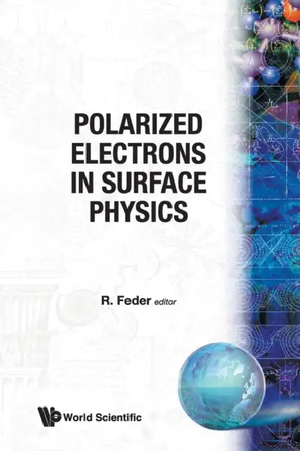 Polarized Electrons in Surface... (V1) by R. Feder