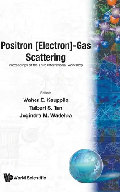 Positron (Electron) Gas Scatt-Ering (P by M. Stein Wadehra E. Kauppila