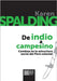 De indio a campesino. Cambios en la estructura social del Per colonial by Spalding, Karen