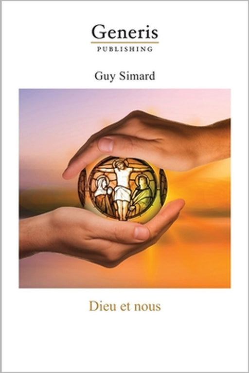 Dieu et Nous by Guy Simard