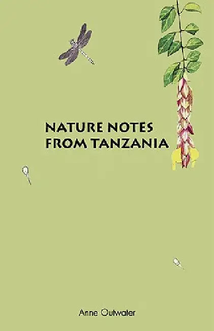 Nature Notes from Tanzania (H) by Anne Outwater